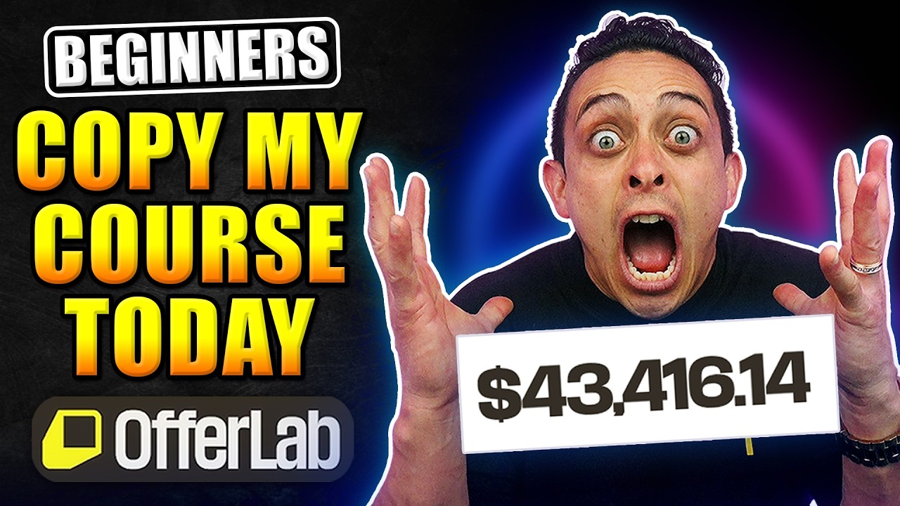 Beginners Copy My $97 Course Into OfferLab Today (Keep Everything You Make)
