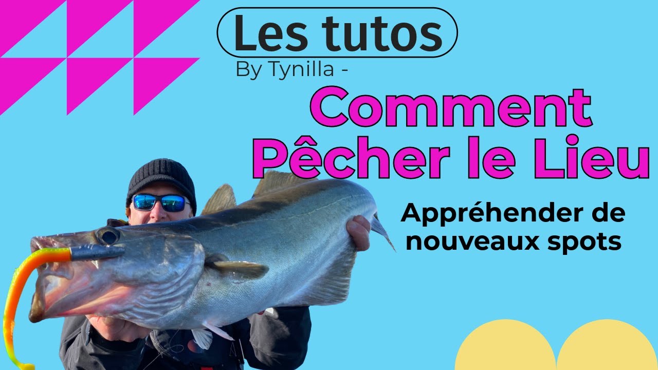 Pêche au lieu : Devenez un expert avec ce tutoriel détaillé !