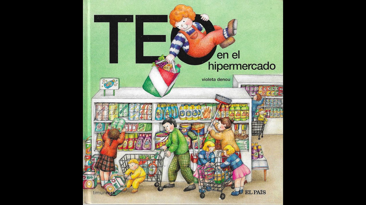 [CUENTOS INFANTILES]TEO en el HIPERMERCADO. Crismar