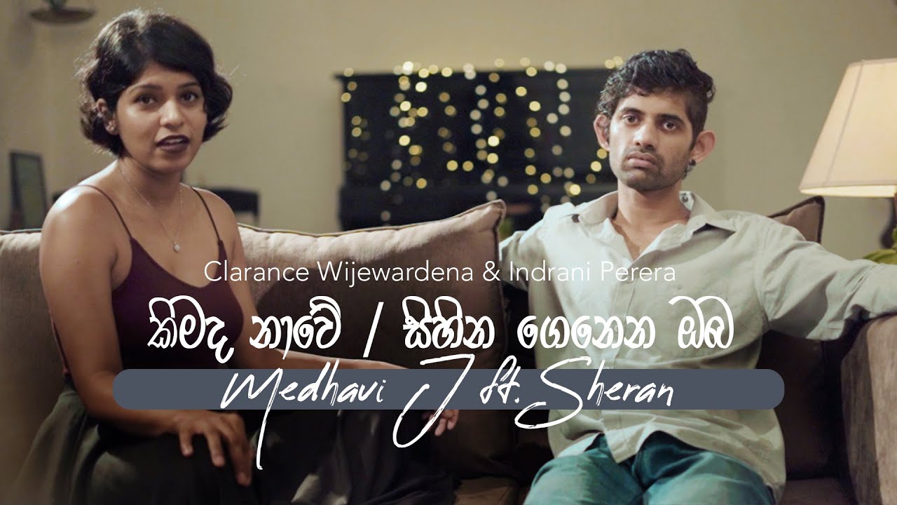 Kimada Naawe / Sihina Genena Oba (Mash Up Cover) Medhavi J ft. Sheran