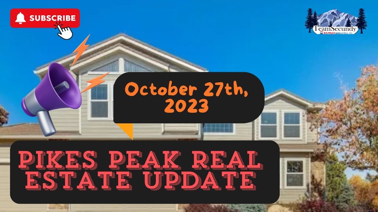 Real Estate News | Pikes Peak Real Estate Update | October 27th, 2023 | Inventory & Sales Report
