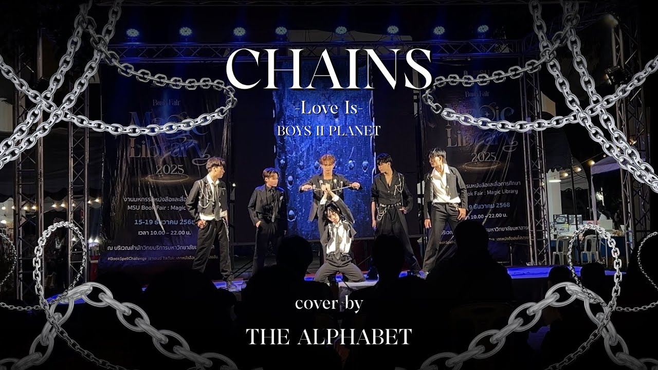 [ Boy2Planet - Chains ‘love is’ ] Cover By THE ALPHABET from Thailand