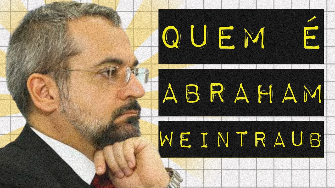 QUEM É ABRAHAM WEINTRAUB
