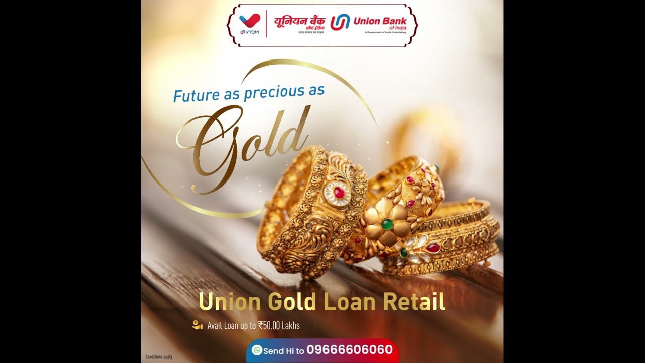 Union Gold Loan Retail | Union Bank of India