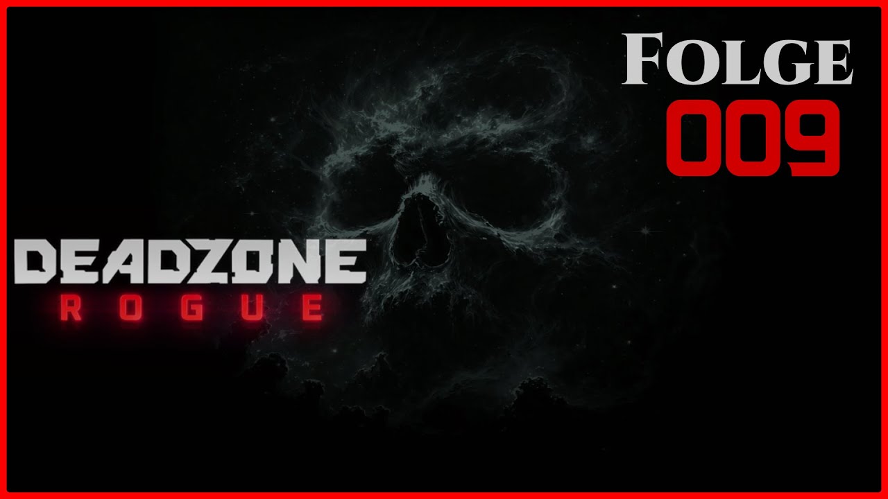 Deadzone Rogue: Spezialmission Headhunter!  [#009]