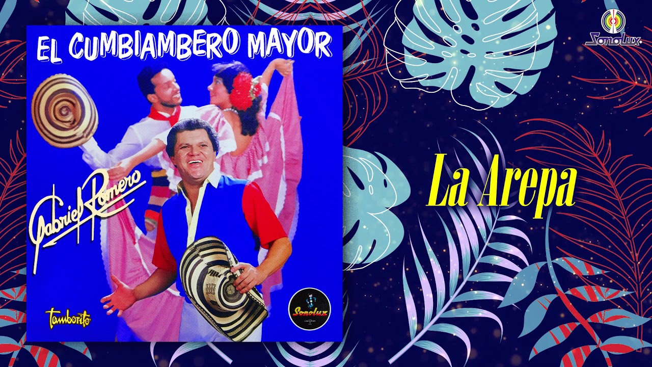 La Arepa - Gabriel Romero - Cumbia Colombiana ( Audio Oficial) Sonolux