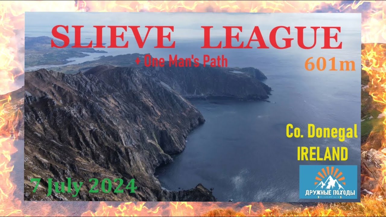 Slieve League  601m,  One Man's Pass -  Co.Donegal - Ireland 07-07-2024 Hiking