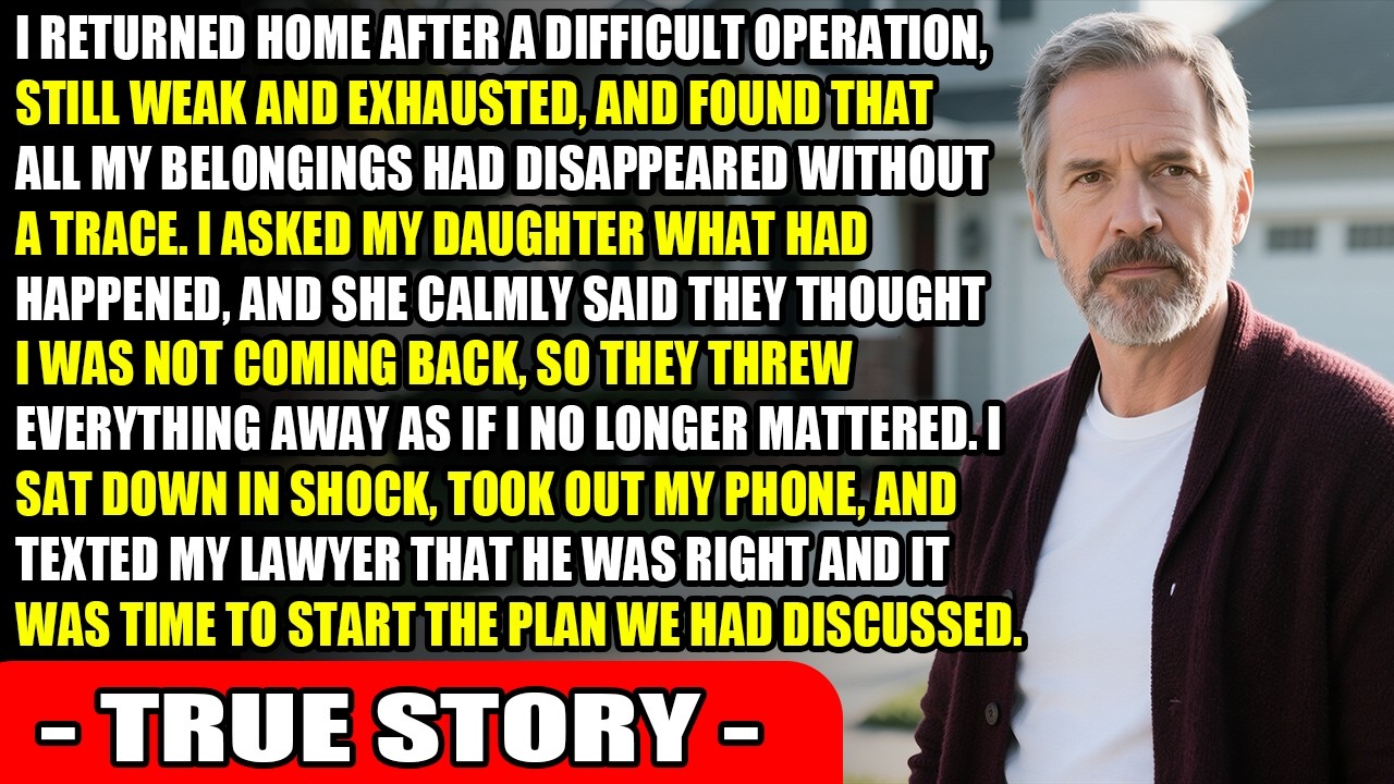 While I Was In The Hospital, My Daughter Threw Away My Things—She Thought I Wasn't Coming Back!
