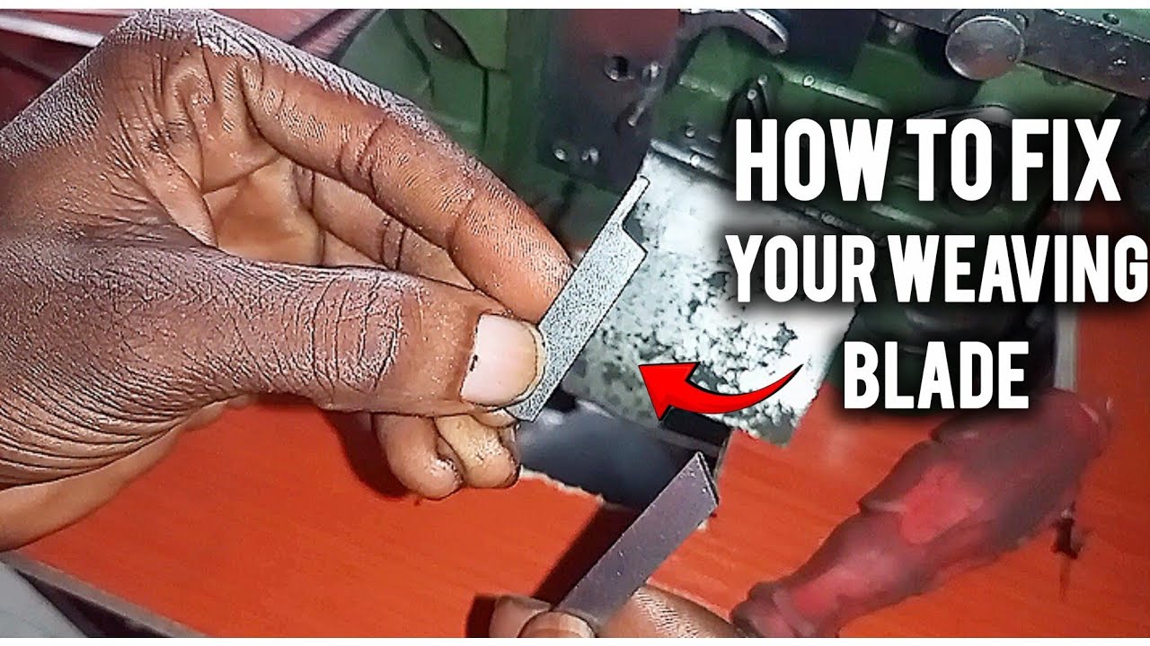 How Fix The Blade ( Razor) On Your Manual Weaving Machine 