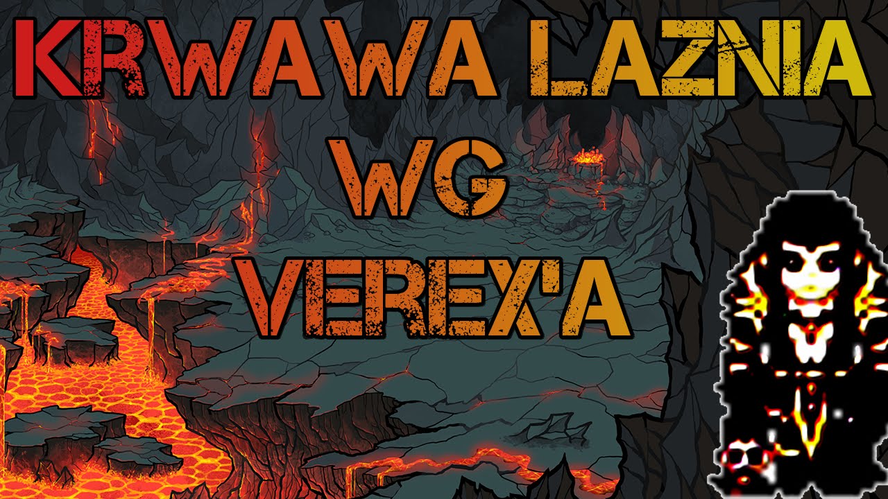 Margonem - Krwawa Łaźnia wg Verex'a #43 👊