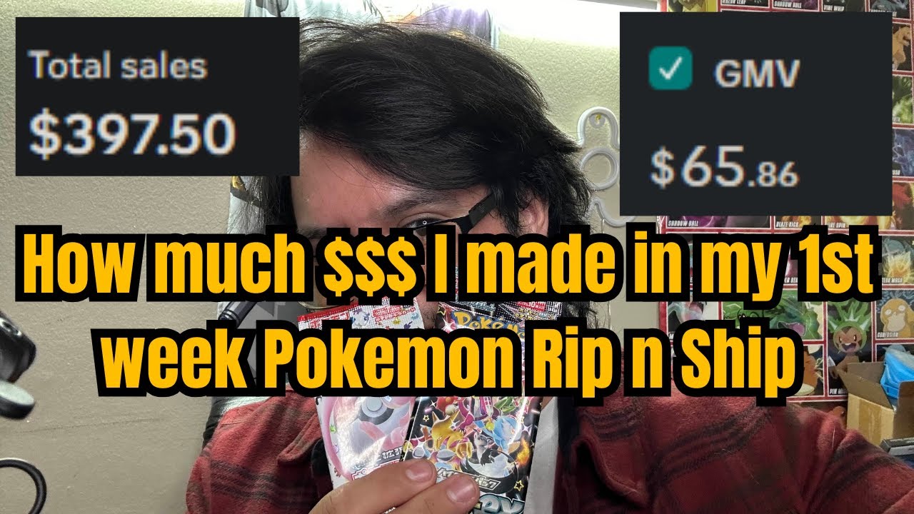 How much $$$ I made in my 1st week of Pokemon Rip n Ship