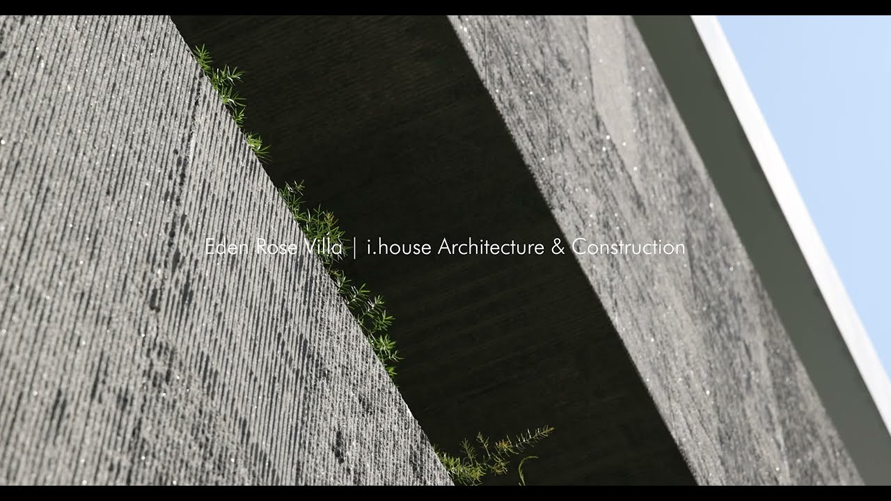 Eden Rose villa by I.HOUSE
