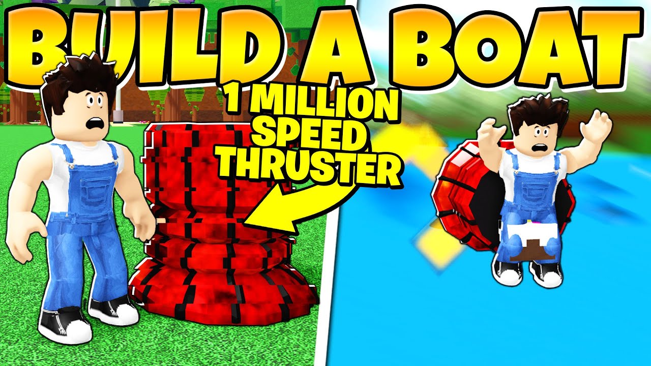 WORKING HACKED 1 MILLION SPEED THRUSTER! Build a Boat