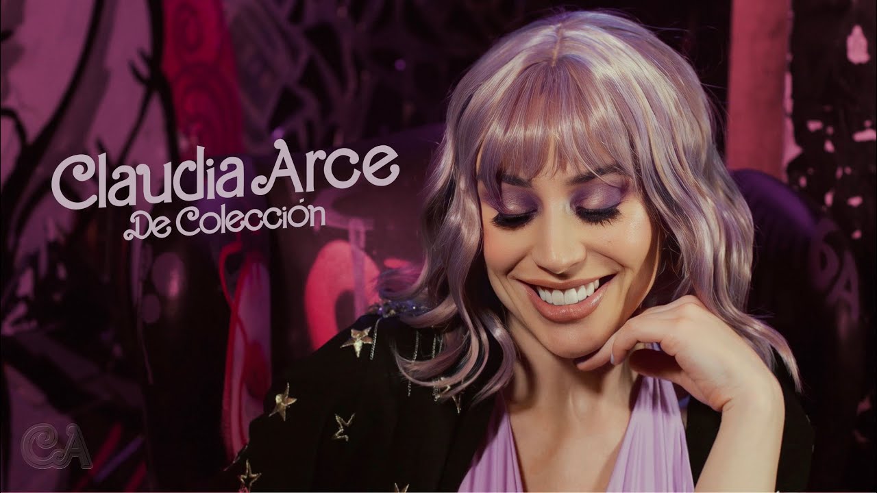 De Colecci&oacute;n - Claudia Arce (Videoclip oficial)