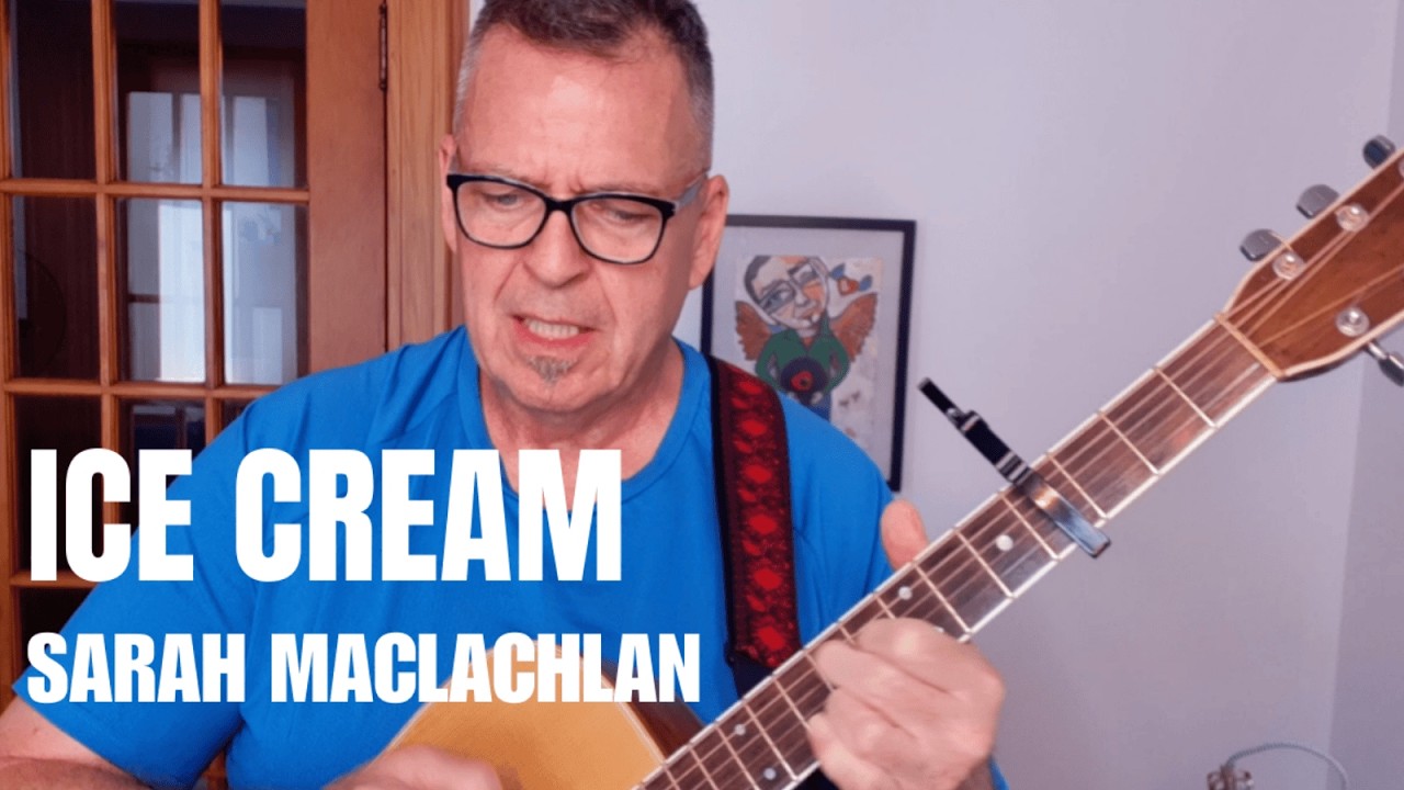 Sarah McLachlan Ice Cream Guitar Tutorial Standard Tuning