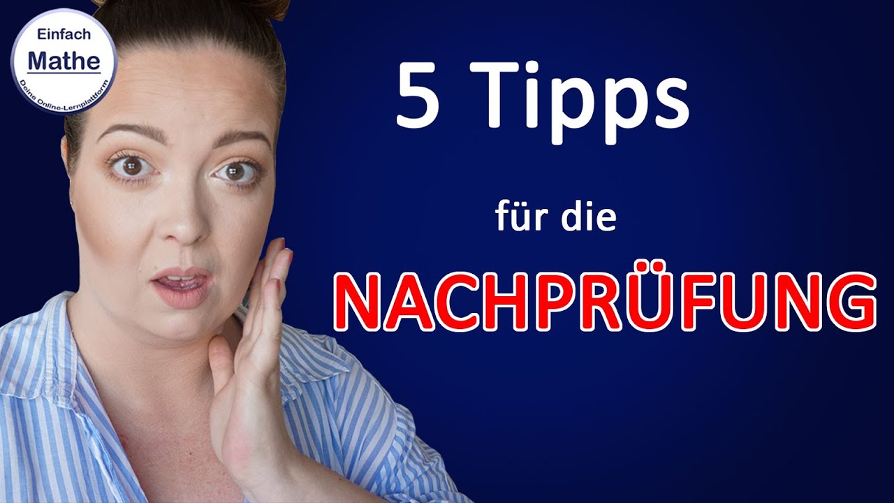 5 Tipps für die Abitur-Nachprüfung by einfach mathe!