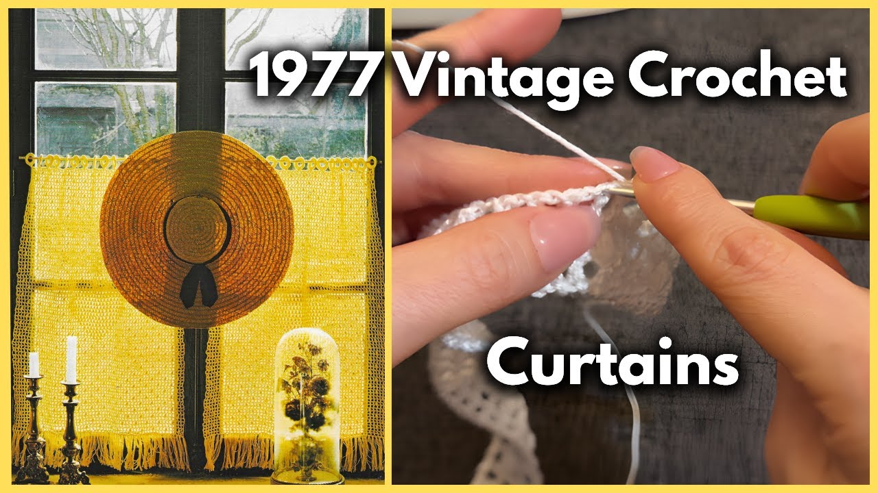 1977 Vintage Crochet Curtains Tutorial