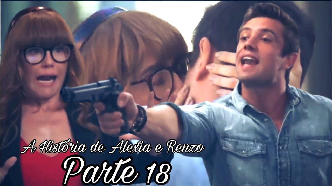 A História de Alexia e Renzo - Parte 18