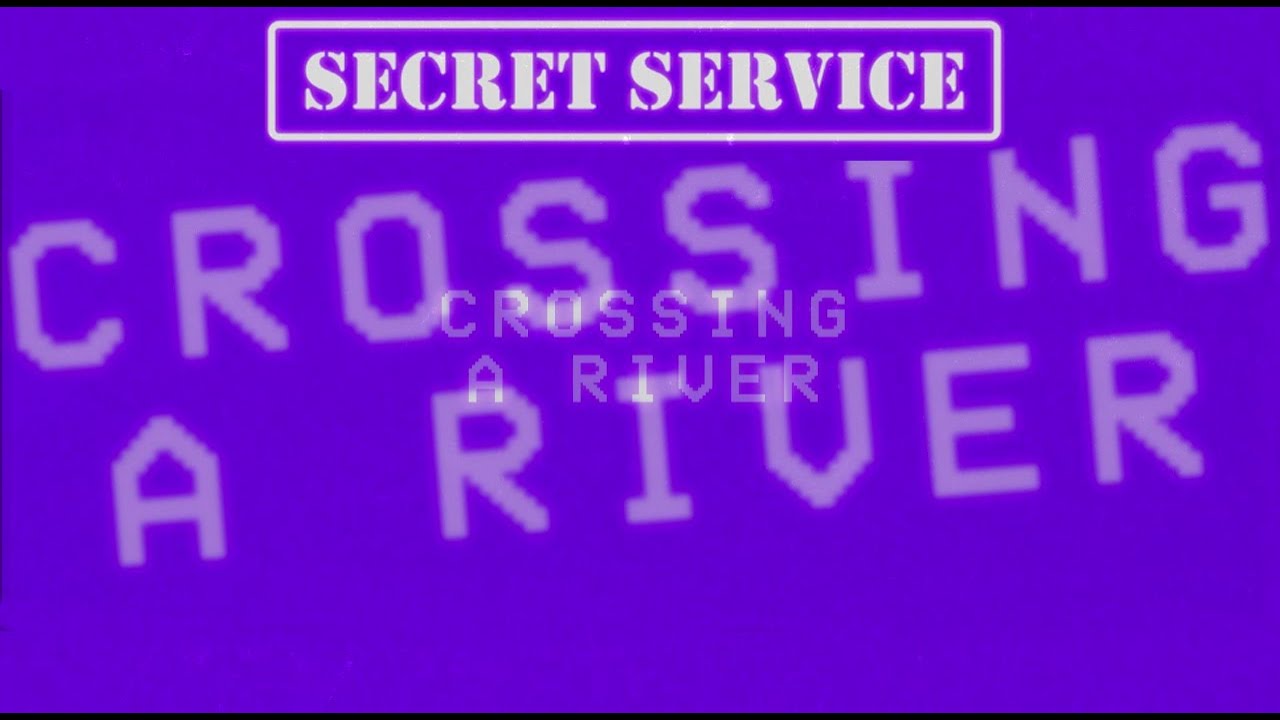 Secret Service &mdash; Crossing A River (ОФИЦИАЛЬНОЕ ЛИРИК ВИДЕО)