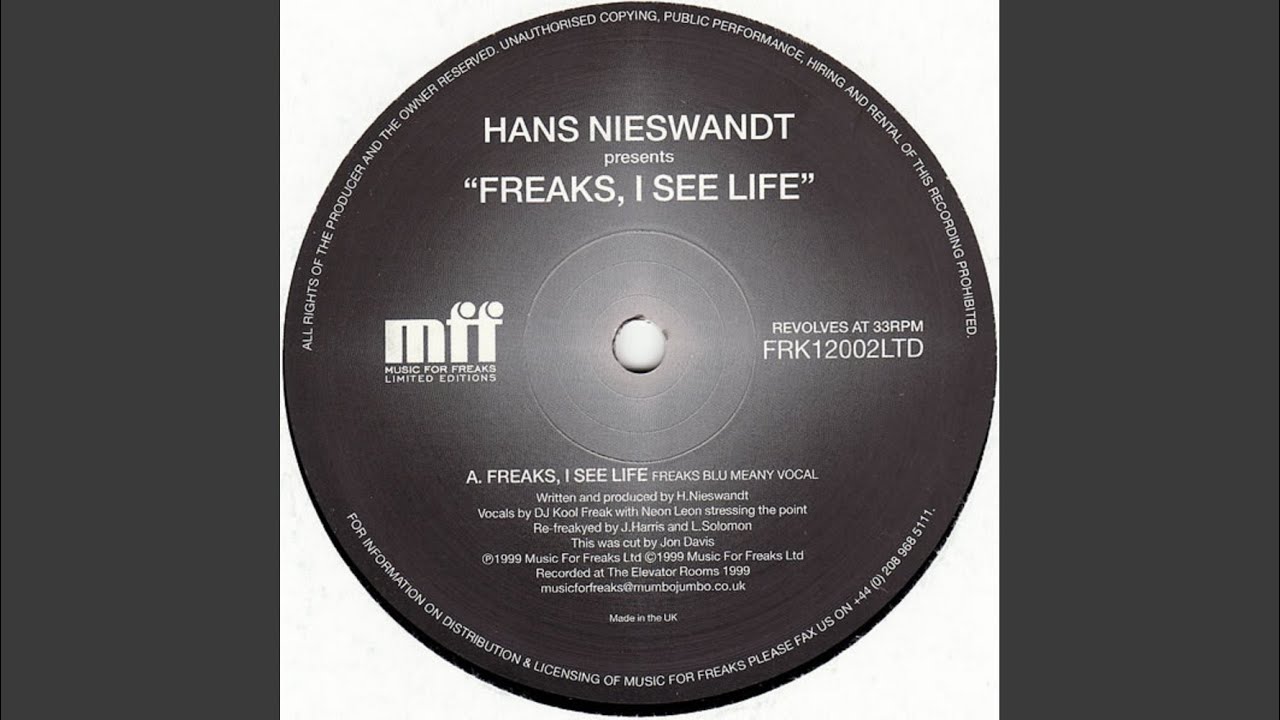 Freaks, I See Life (Freaks Blue Meany Vocal)
