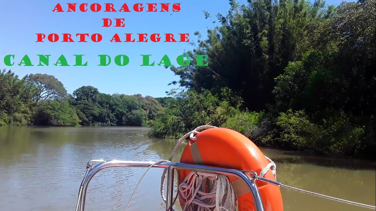 ANCORAGENS DE PORTO ALEGRE - PARTE 1 - CANAL DO LAJE
