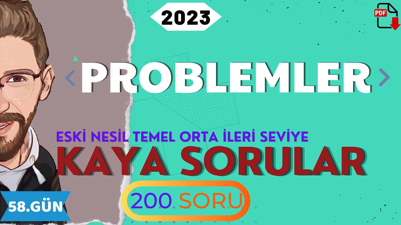 PROBLEMLER | KAYA SORULAR | 58.G&Uuml;N | 80 G&uuml;nde Devri TYT Matematik | RENKLİ &Uuml;CRETSİZ PDF