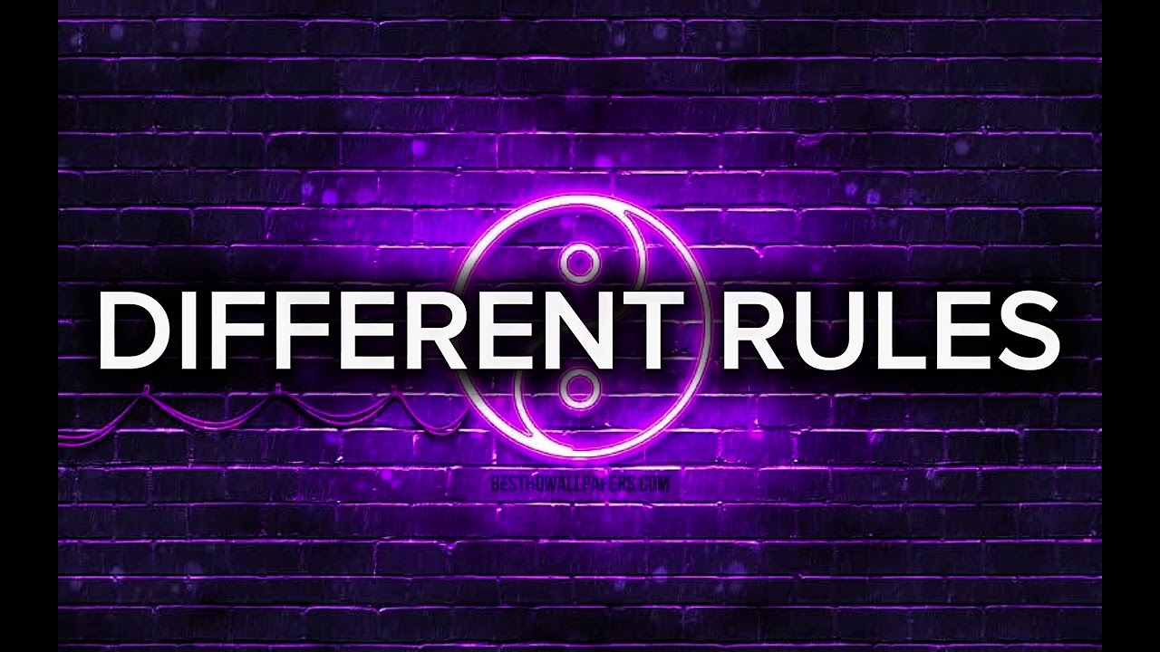 DIFFERENT RULES 