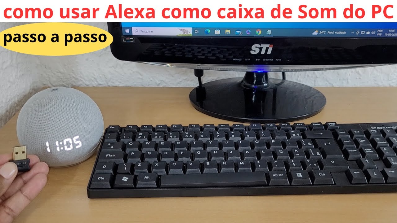 como usar a alexa echo dot como caixa de som do pc via bluethooth