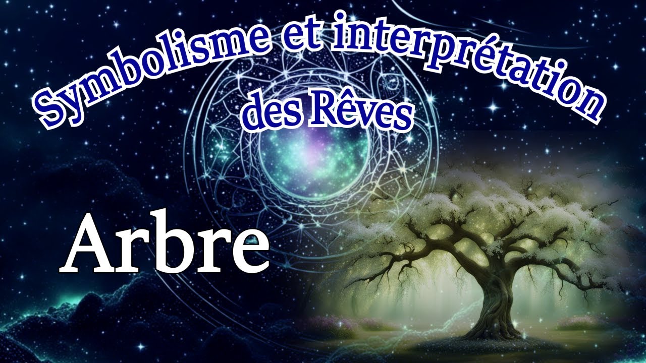 Symbolisme, et interprétation de rêve d'Arbre.