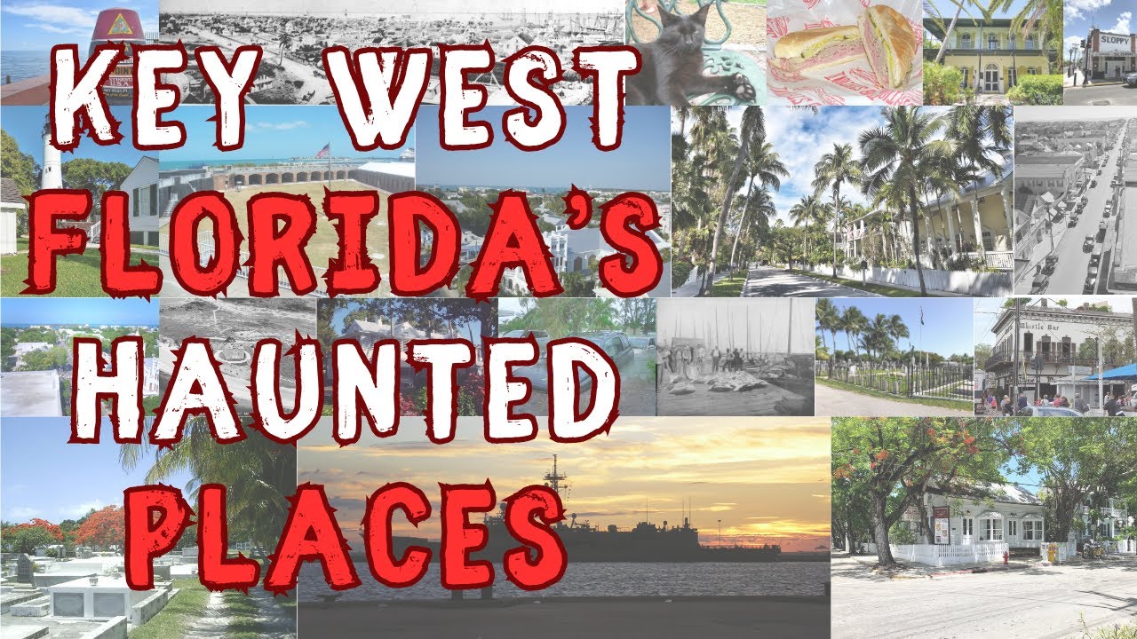 Exploring Haunted Places in Key West, Florida