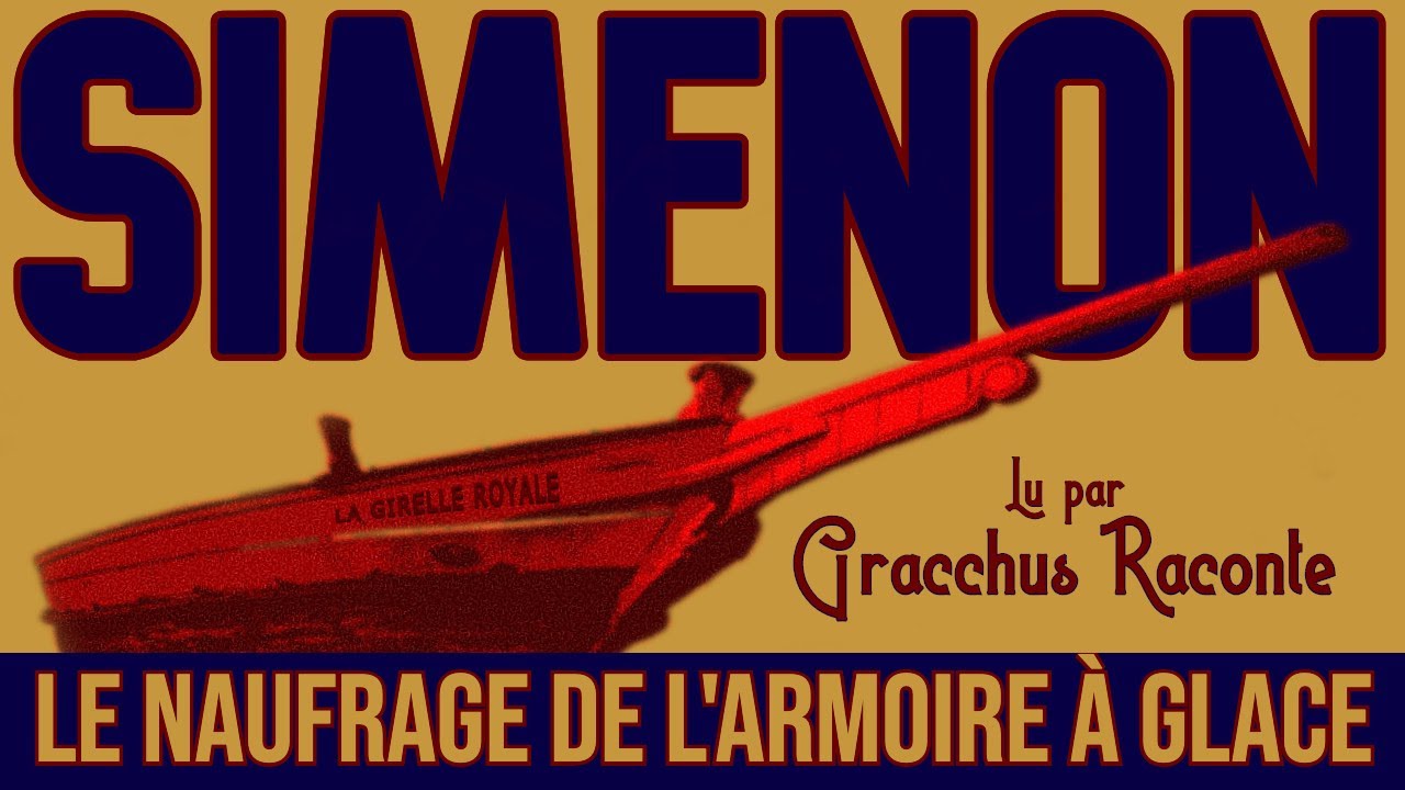 Simenon - Nouvelle - Le Naufrage de l'Armoire à Glace