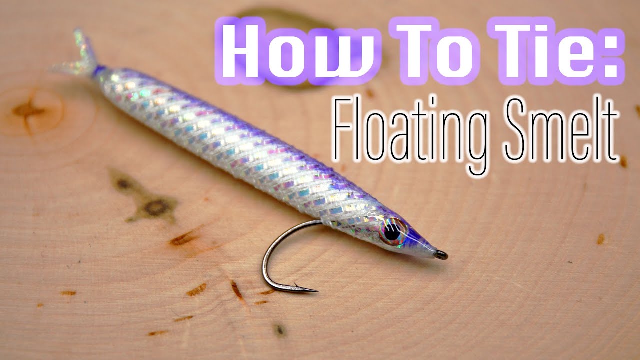 Fly Tying - Floating Smelt