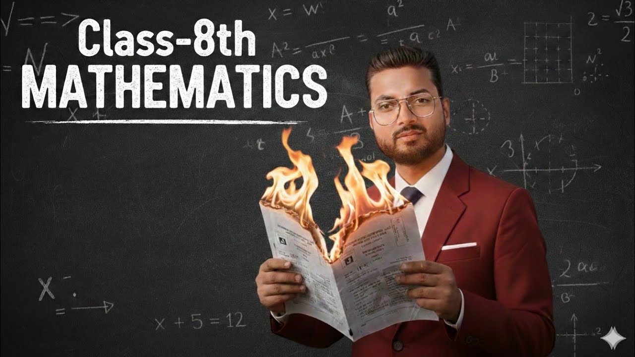 MATHEMATICS  CLASS-8TH