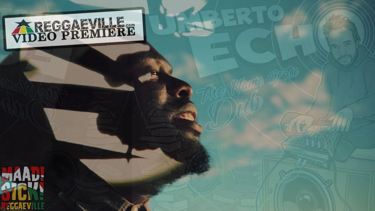 Umberto Echo feat. Iba MaHr - Travelling Dub [Official Video 2015]