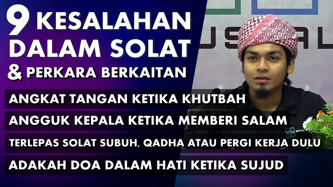 Kesalahan & Perkara Berkaitan Solat || Ustaz Amir Farhan