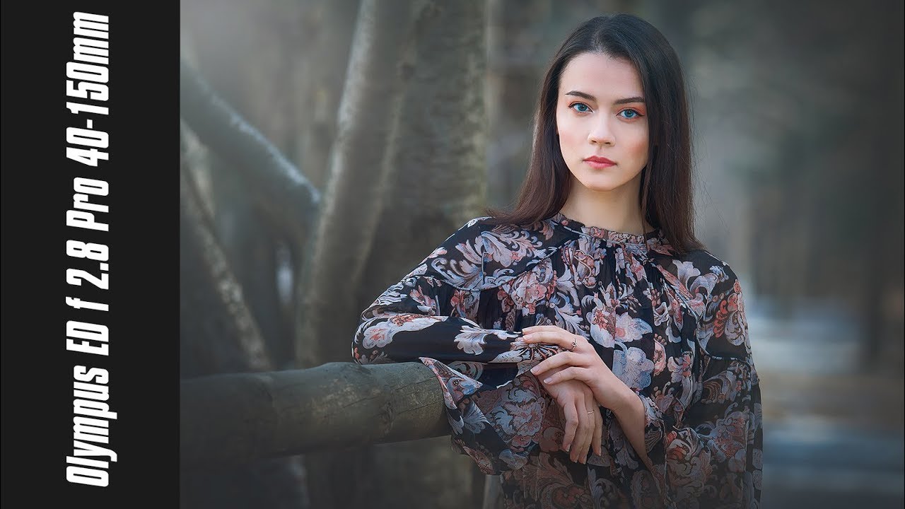 Olympus ED f 2.8 Pro 40-150mm ( Часть - 2 Портрет )