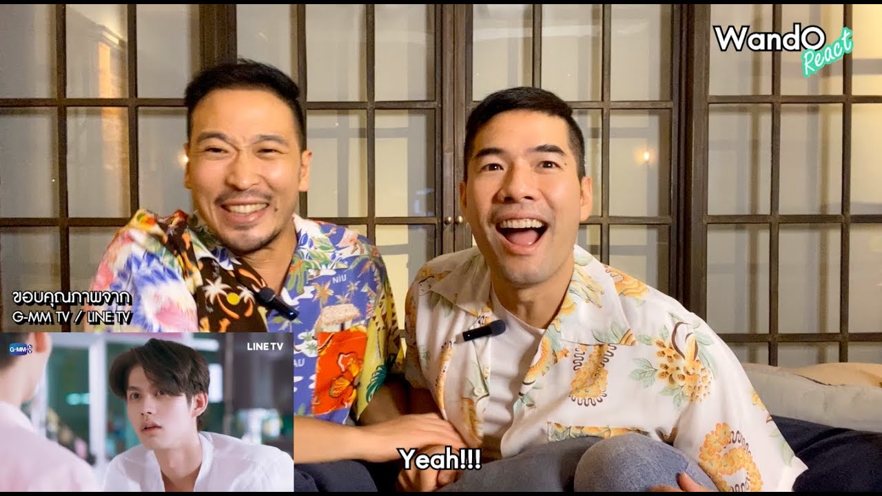 WandO กลับมาอีกครั้งตามคำเรียกร้อง React เพราะเราคู่กัน ตอนที่ 10 จัดให้แบบเต็มๆ!!!!!