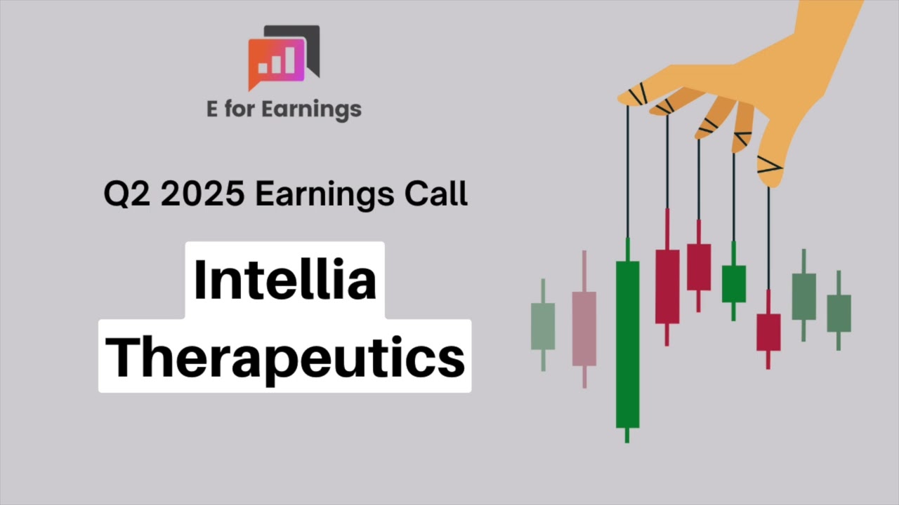 Intellia Therapeutics Q2 2025 Earnings Conference Call