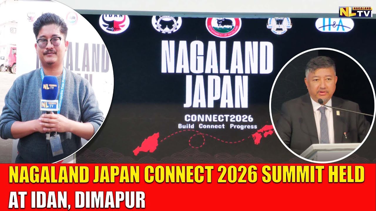 NAGALAND JAPAN CONNECT 2026 SUMMIT HELD AT IDAN, DIMAPUR