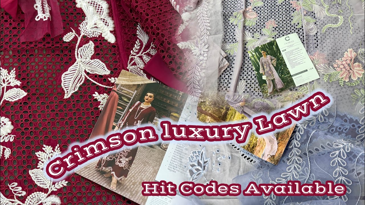 Crimson Luxury Lawn Collection Shopping Hual || Hit Codes Available || Shopping Haul #crimson