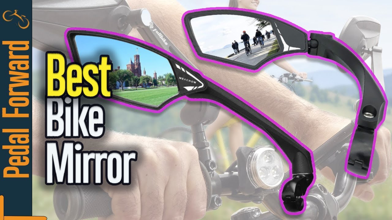 TOP 5 Best Bike Mirrors: Today&rsquo;s Top Picks