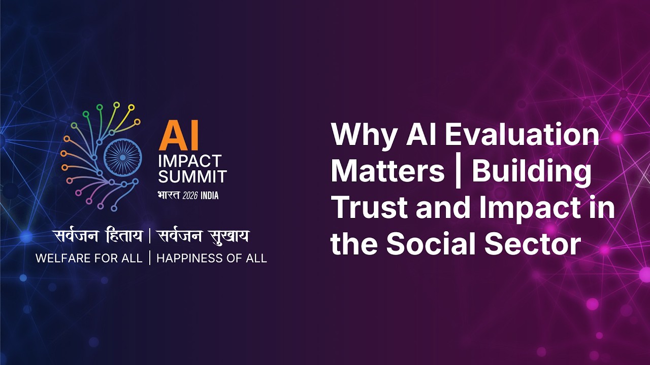 Why AI Evaluation Matters | Building Trust and Impact in the Social Sector