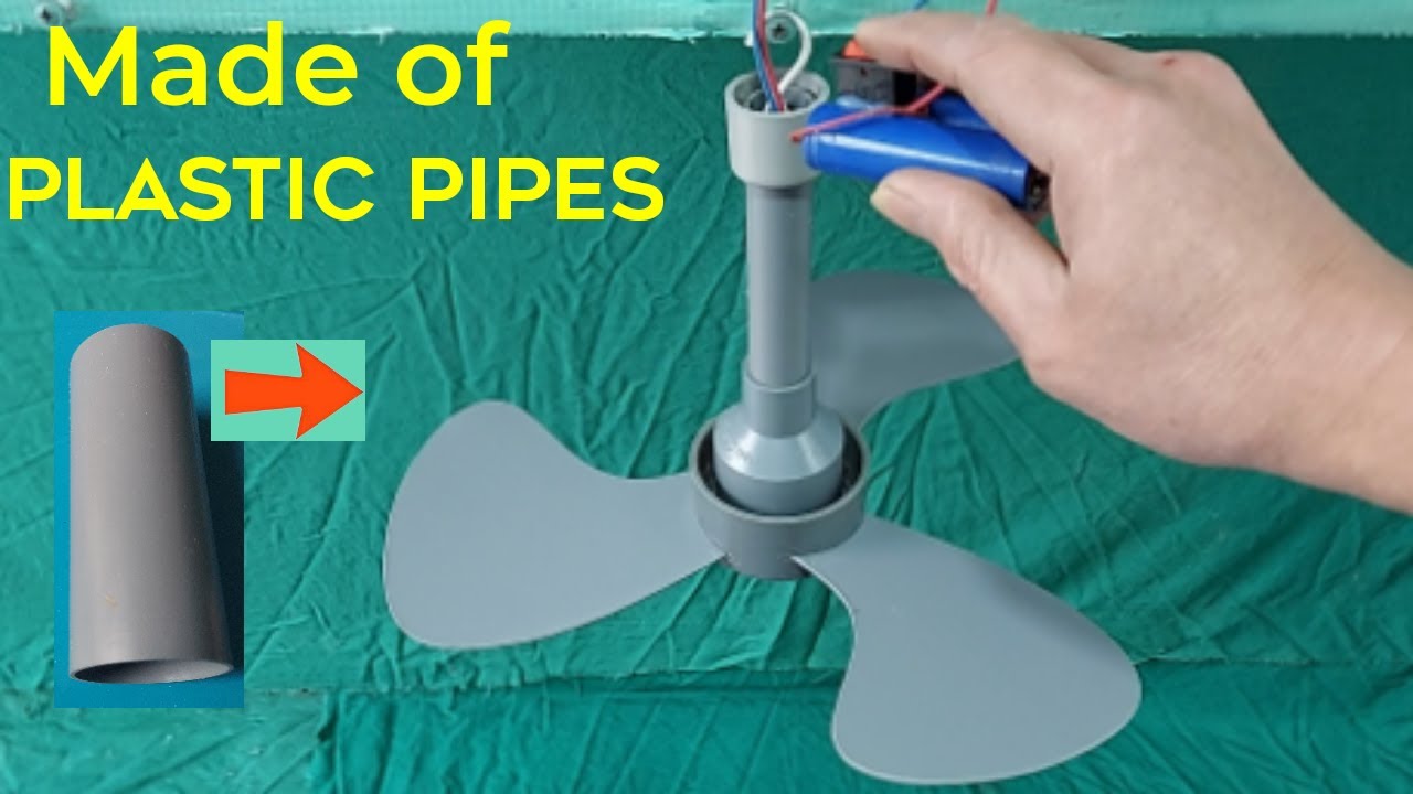 How to make a ceiling fan from plastic pipe using battery and 7 volt motor