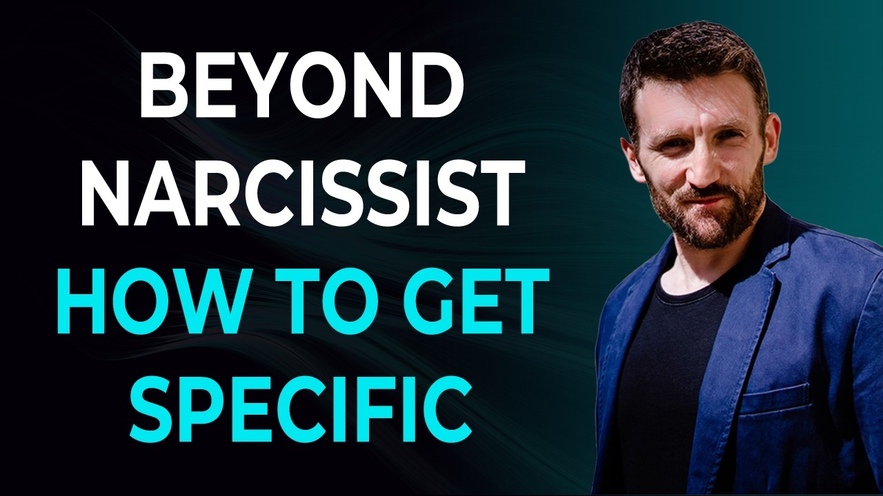 Beyond Narcissist: How To Get Specific About What's Actually Hurting You