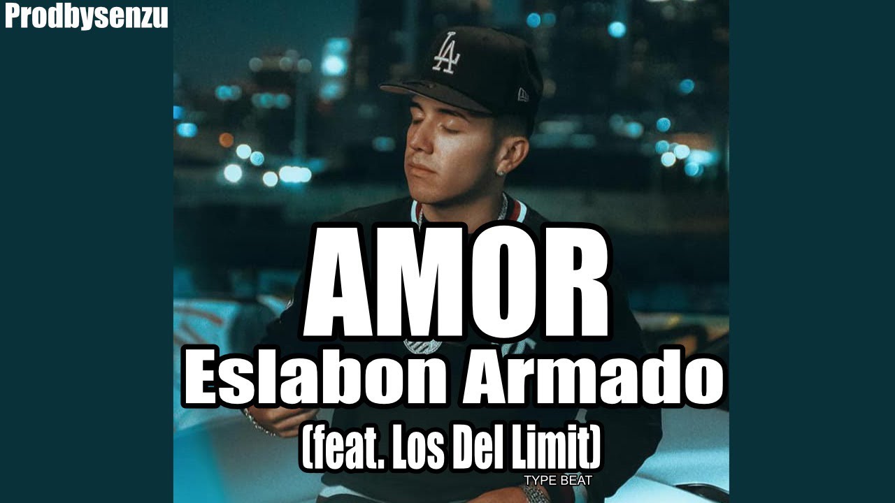 AMOR - Eslabon Armado (feat. Los Del Limit) • TYPE BEAT 2023