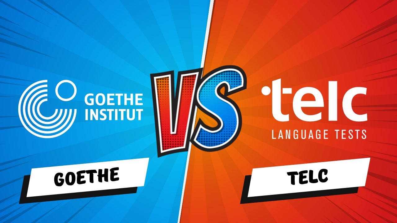 Goethe vs Telc - What should you choose?