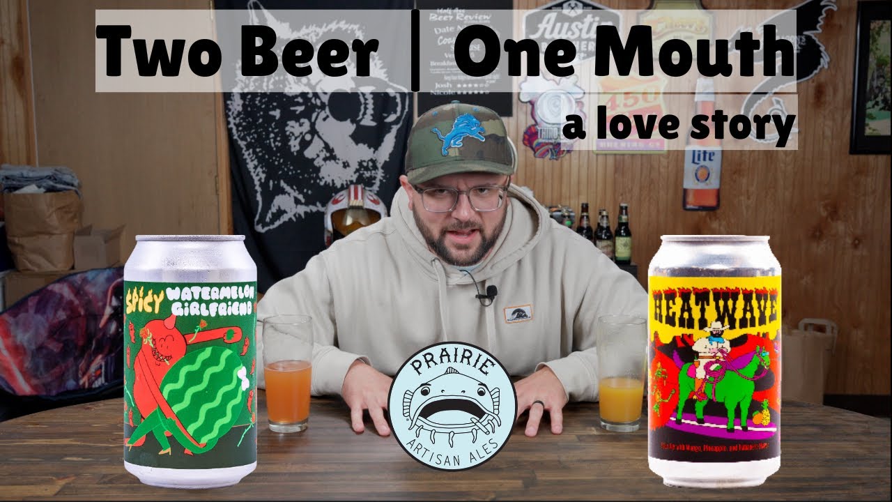 Prairie Artisan Ales Spicy Watermelon Girlfriend & Heat Wave | Beer Review