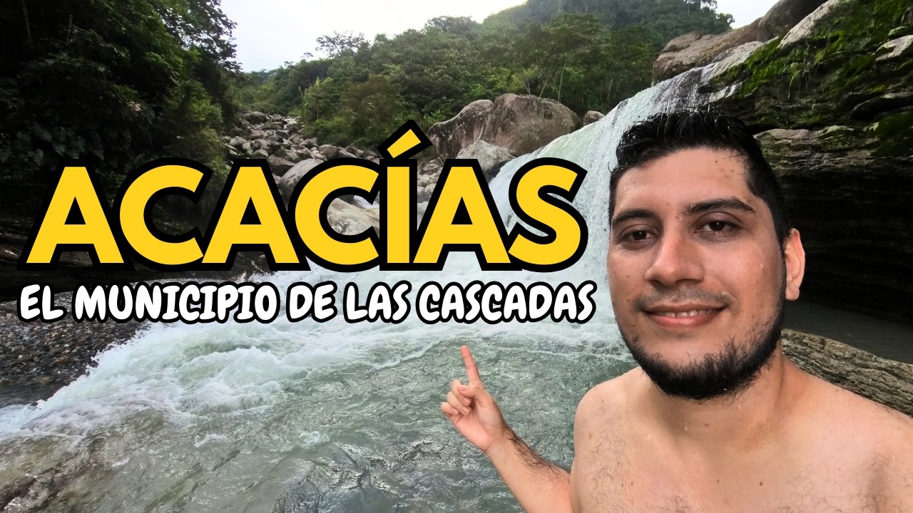 ACACÍAS - El municipio de las CASCADAS