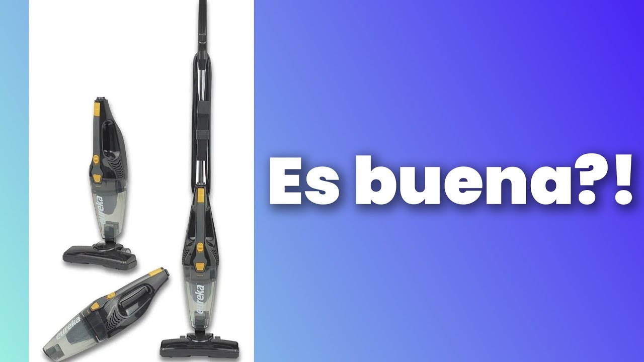 ASPIRADORA EUREKA 3 EN 1, TODO LO QUE NECESITAS SABER