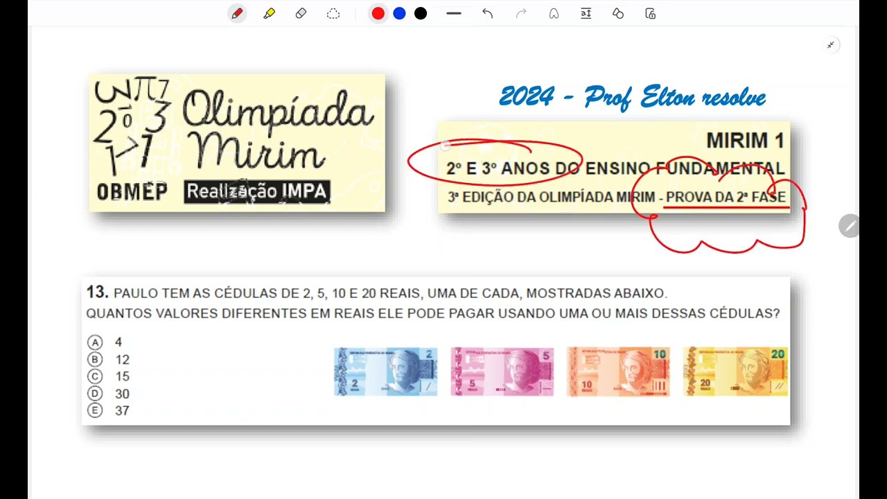 OBMEP Mirim I - 2ª FASE - 2024 - Questão 13 - PAULO TEM AS CÉDULAS DE 2, 5, 10 E 20 REAIS, UMA DE CA